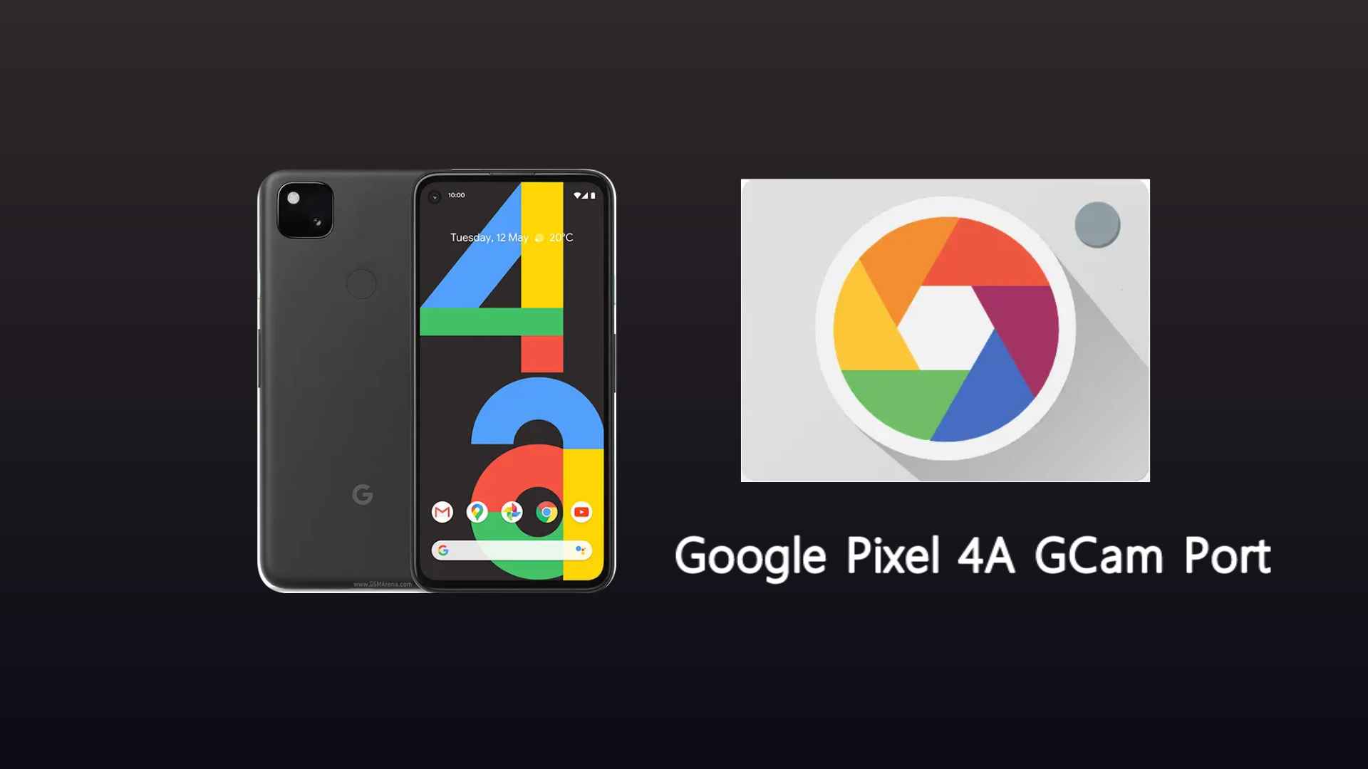 Google Pixel 4a GCam Port