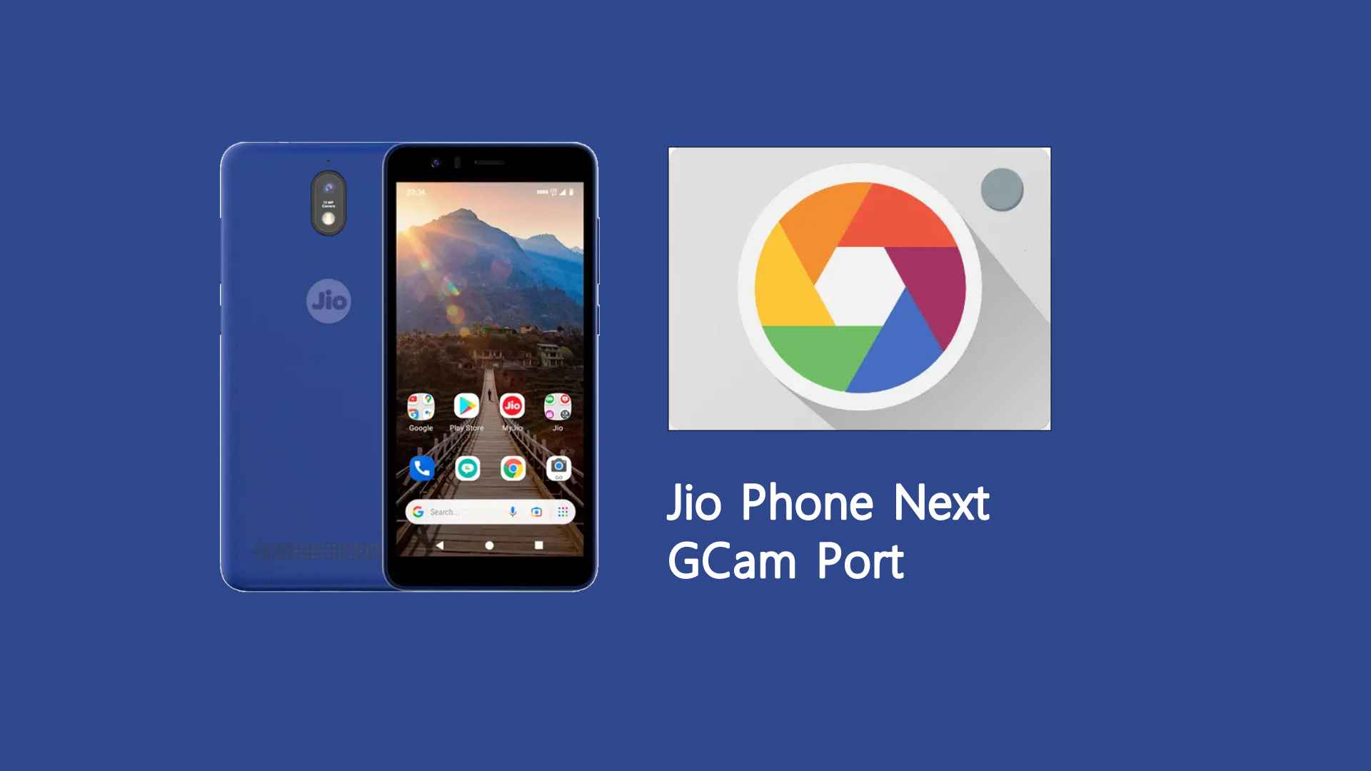Jio Phone Next GCam Port