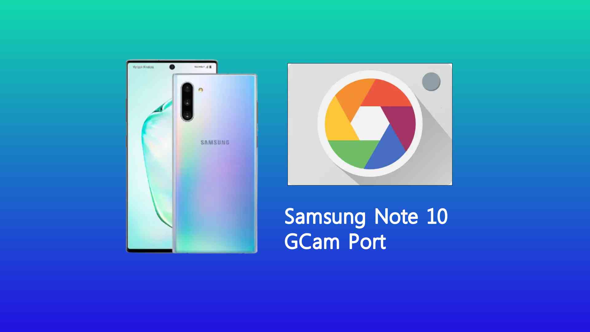 Samsung Note 10 GCam Port